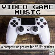 Video Game Music Composition Project Digital Resources Thumbnail